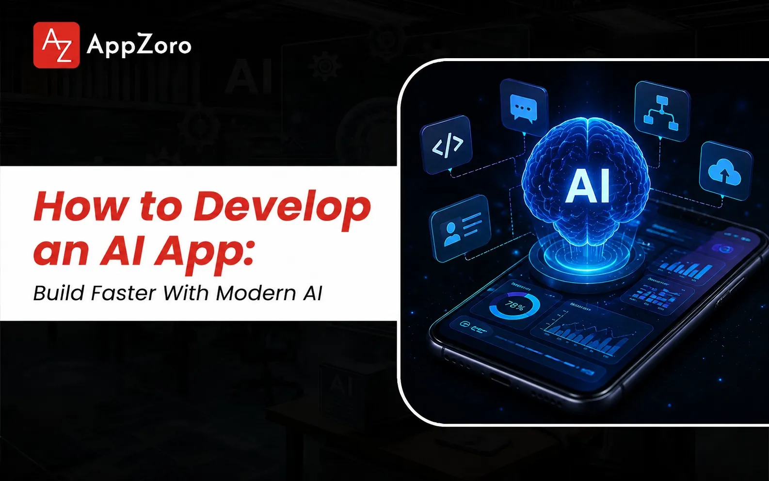 How to Develop an AI App From Idea to Production