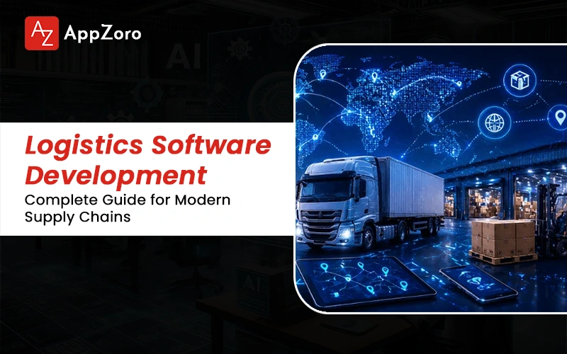 Logistics Software Development 2026: Complete Guide