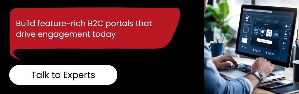 build feature rich b2c portal